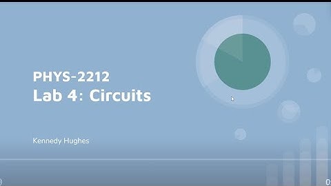PHYS 2212 Lab 4: Circuits