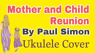 Video thumbnail of "Mother and Child Reunion by Paul Simon (1972) ukulele Cover by J’Uke Box (Jukebox)"