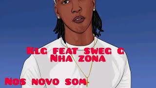 klg feat sweg -nha zona (áudio oficial)