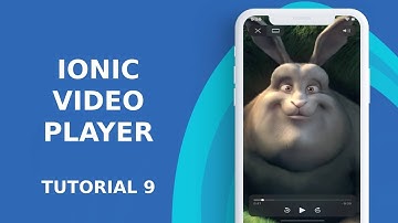 IONIC VIDEO PLAYER TUTORIAL 9