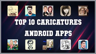 Top 10 Caricatures Android App | Review screenshot 3