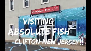 Visiting Absolute Fish | Clifton NJ | 2020