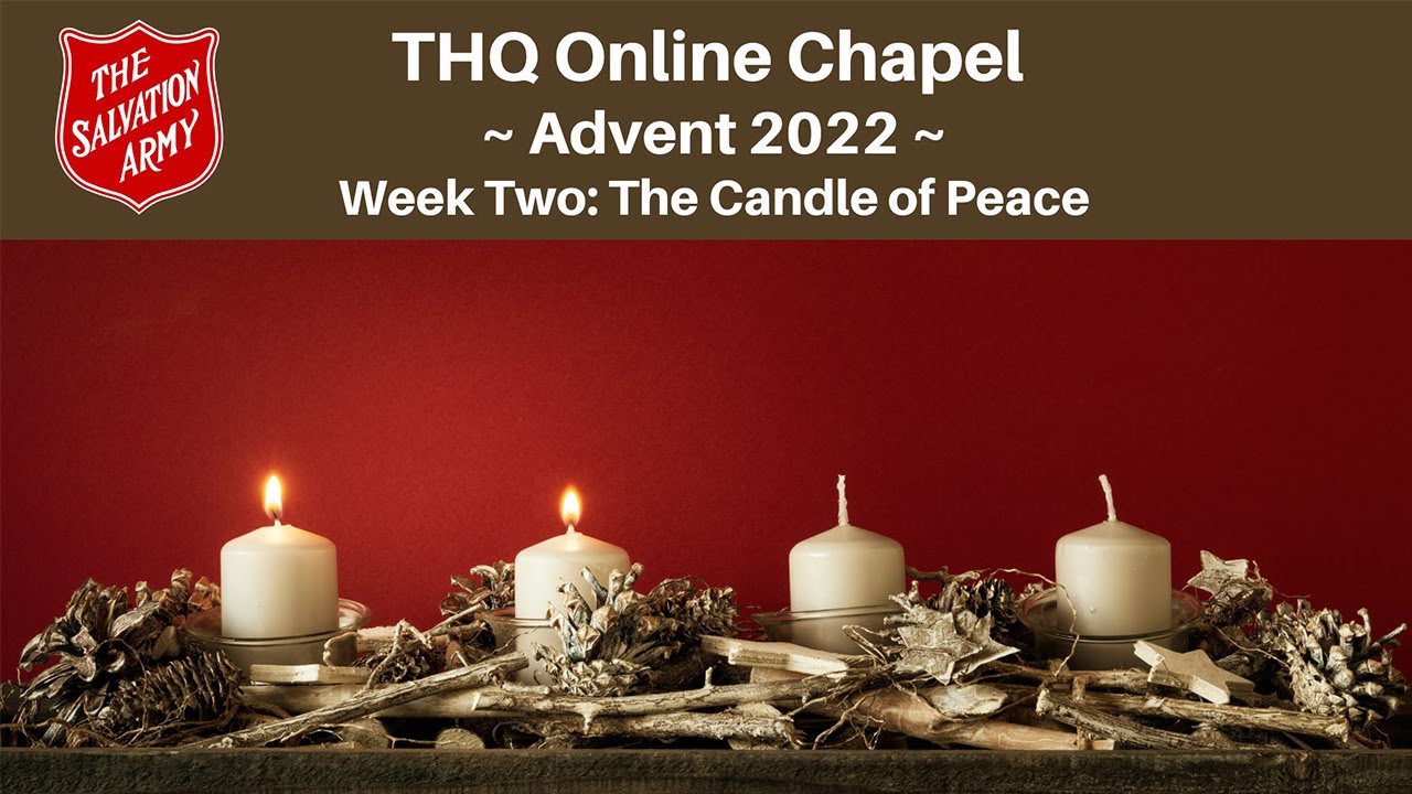 Advent Chapel 2022, Week 2 | The Candle of Peace - YouTube
