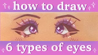 HOW TO DRAW 6 TYPES OF EYES \\ easy tutorial