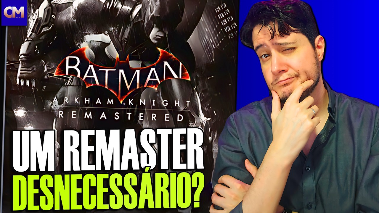 🤔 QUAL O MELHOR? Remaster ou Edição de Diretor para Batman Arkham Knight?