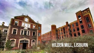 Hilden Mill | Abandoned Buildings | Lisburn, NI | EP1