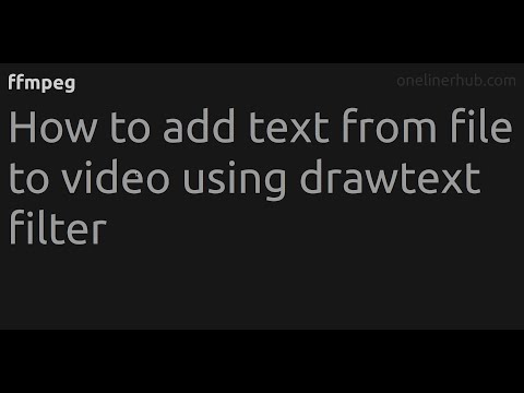How to add text from file to video using drawtext filter #ffmpeg