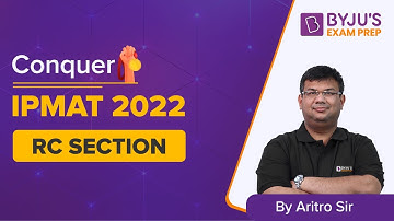 How to Ace Reading Comprehension Section | BBA IPM 2022 Verbal Ability  | BYJU’S Exam Prep