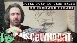 MiSCELLANEOUS FLOURISHES ROyAL ROAD to CARD MAGiC live magic with cards practice JAM SESSiON