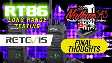 Retevis RT86 Long Range test and final thoughts