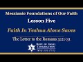 May 16 2026 Shabbat Service Messianic Foundations Lesson 5 