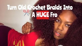 Transform Old Crochet Twist Into A HUGE Fro!