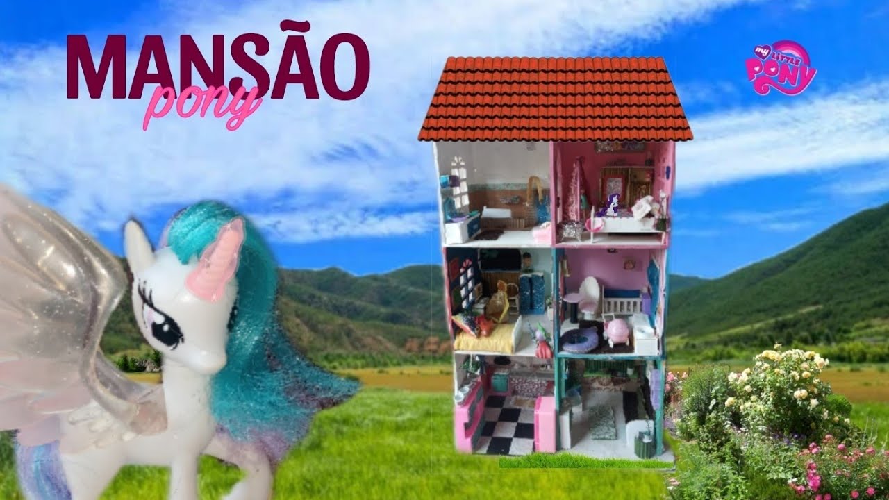 MLP- Tour pela mansão dos pony (parte 1)🏡😮🥰♥️