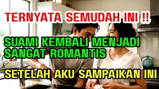 SEDERHANA!!! CUMA INI YANG AKU MINTA | Curahan Hati Seorang Istri Yang Ingin Dicintai Seperti Dulu