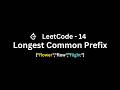 Longest Common Prefix LeetCode 14 | Hindi Explanation + Java Code