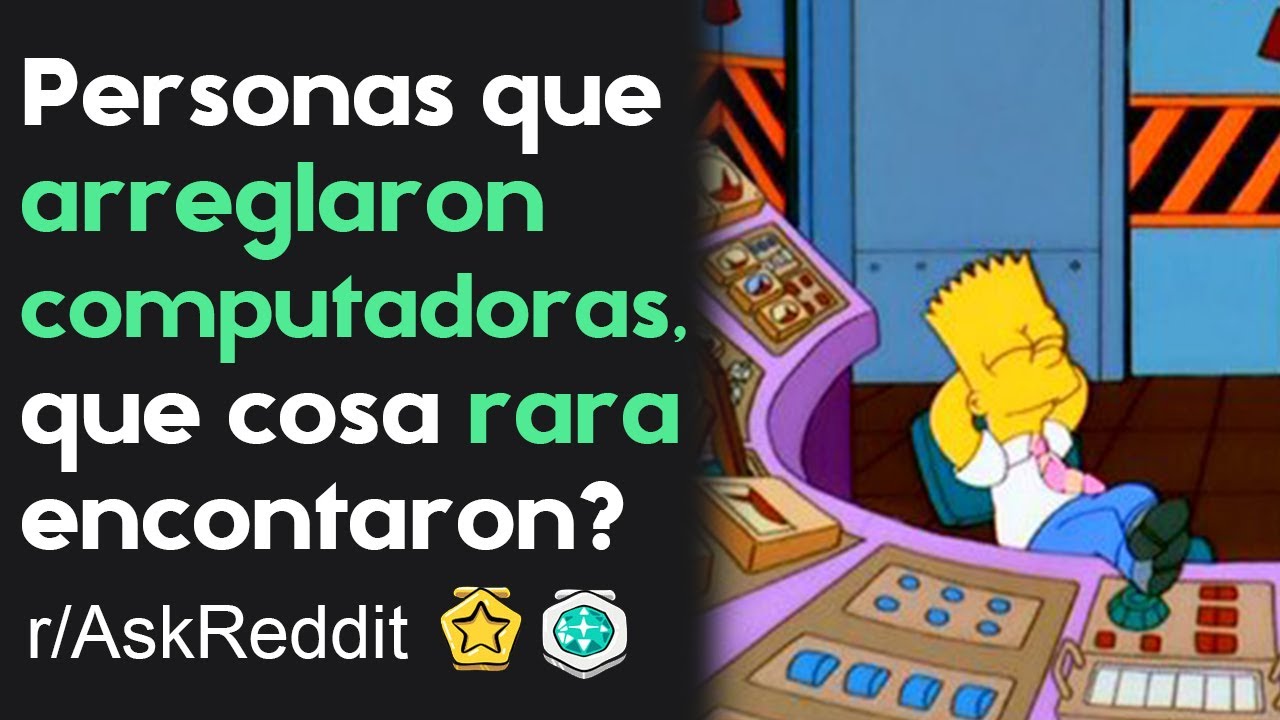 Informáticos Comparten Las Cosas Mas Raras Que Encontraron (AskReddit Español | Historias de Reddit)