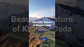 Beautiful Nature of Khumai Dada sanjeevanitravelsshimla shortsfeed khumaidada
