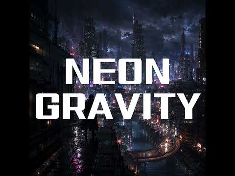 NEON GRAVITY 1
