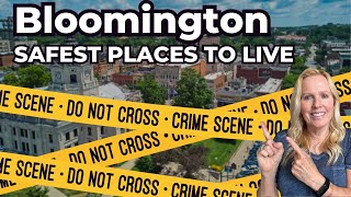 Bloomington Indiana TOP 3 Safest Areas to Live [PER CRIME REPORTS]