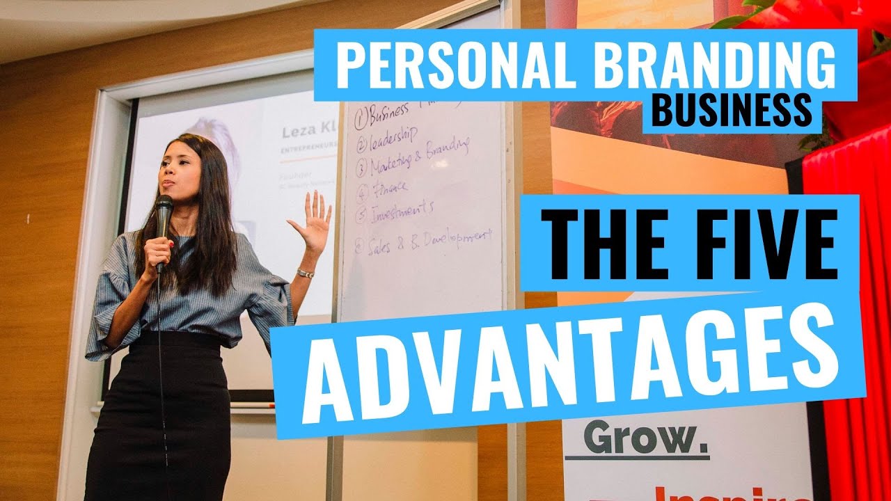 Personal Branding for Entrepreneurs. The 5 positive things that will happen.