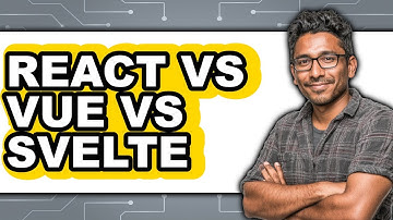 React vs Vue vs Svelte - Comparison