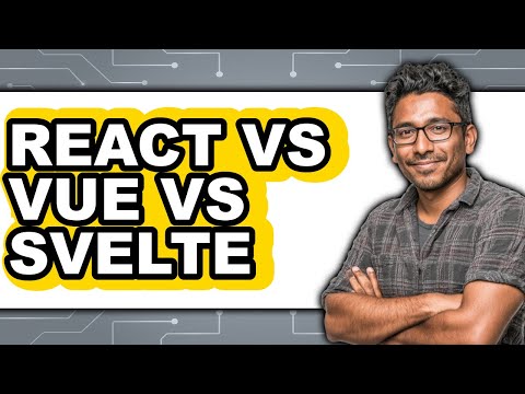 React vs Vue vs Svelte - Comparison