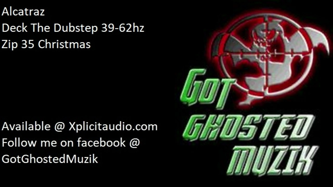 Alcatraz - Deck The Dubstep 39-62hz