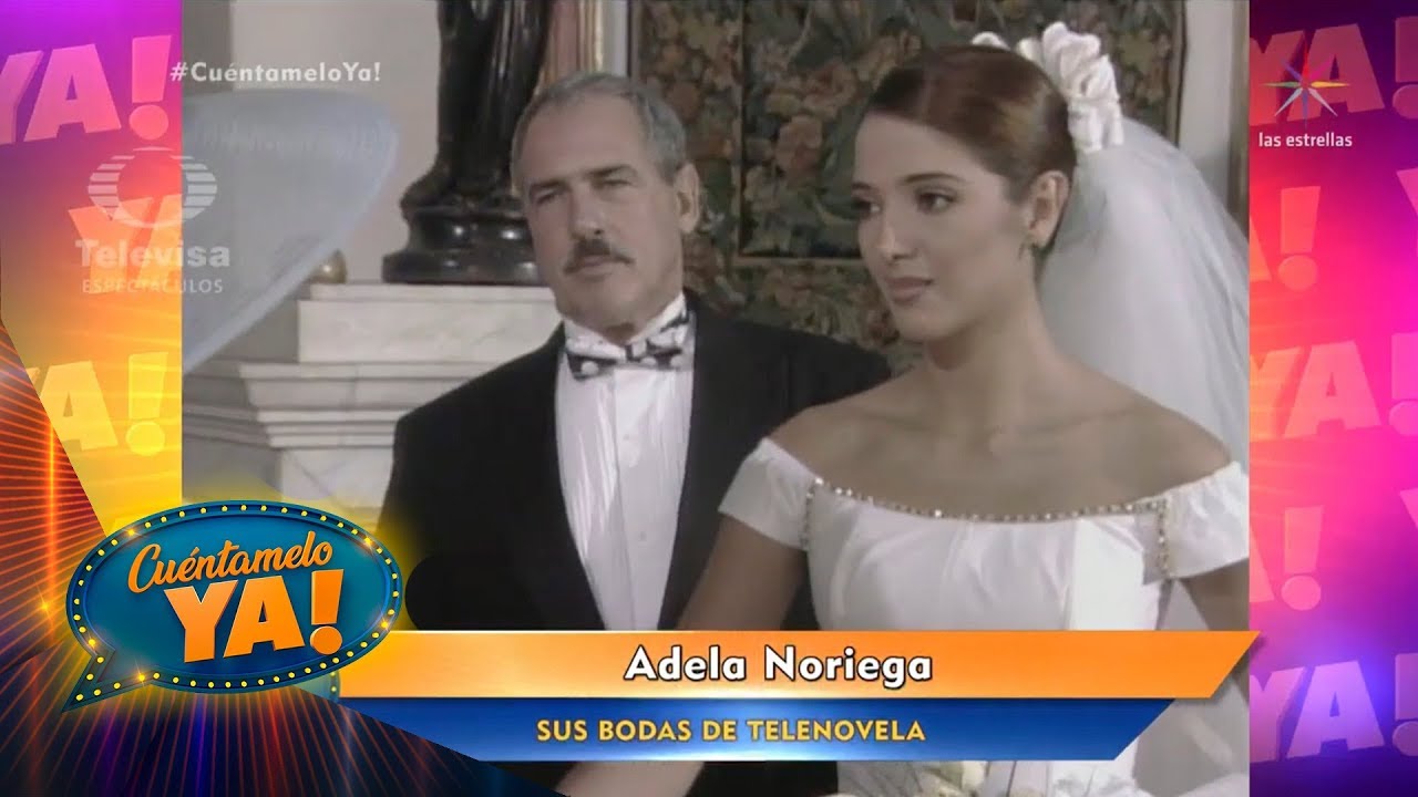 Las bodas de Adela Noriega | Cuéntamelo YA!