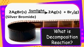 Science – What is Decomposition reaction – Chemical Reaction Types Part 2 – English