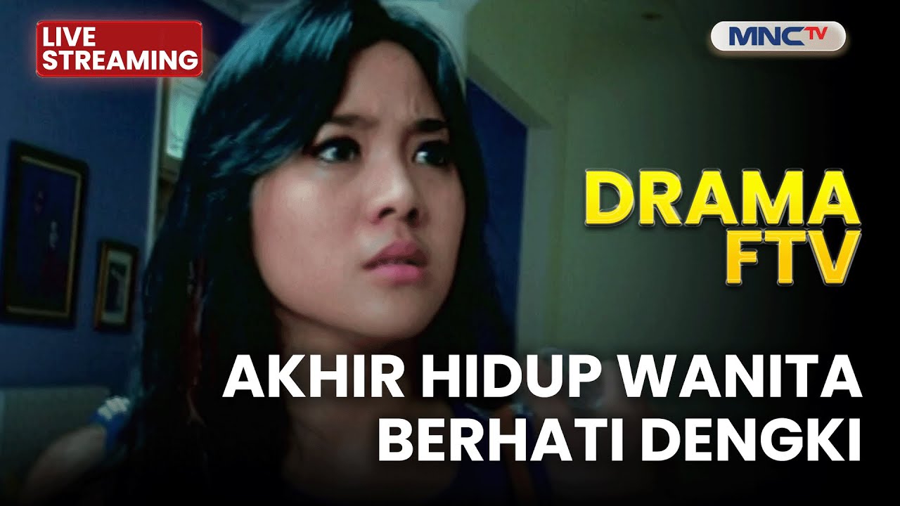 🔴 AKHIR HIDUP WANITA BERHATI DENGKI  | LIVE DRAMA FTV | 16 JANUARI 2026
