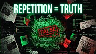 The Illusion of Truth: Why Your Brain Believes Familiar Lies