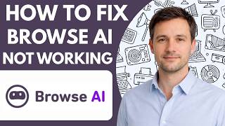 How to Fix Browse AI Not Working Full Guide 2026