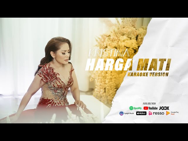 KRISTINA - HARGA MATI (Karaoke Version) class=
