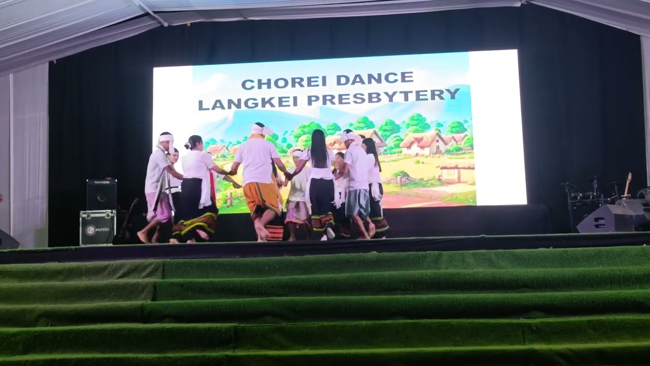 CHOREI DANCE/LANGKEI PRESBYTERY