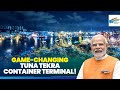 Gujarat&#39;s Tuna Tekra Container Terminal – Trade hub of India-Middle East-Europe Economic Corridor