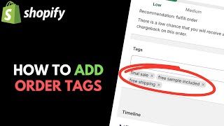 Shopify: How to Add Order Tags