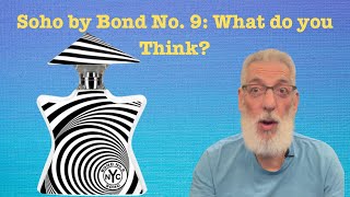 Soho from Bond No  9: What do You Think?