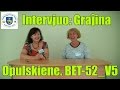 Intervjuo: Graĵina Opulskiene. BET-52_V5