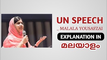 U N Speech-Malala Yousafzai explanation in Malayalam