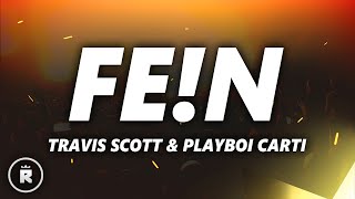 Travis Scott - FE!N (Lyrics) ft. Playboi Carti Resimi