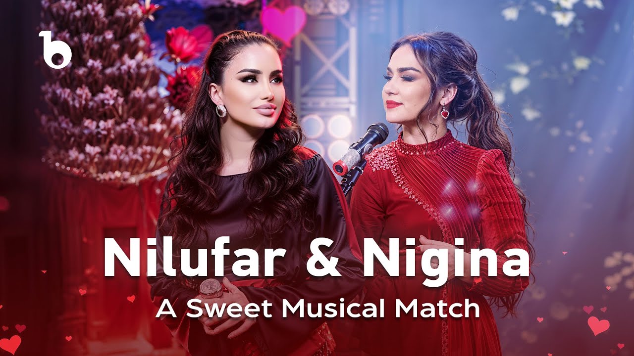 Sweet Tajiki Songs Compilation – Nigina Amonqulova & Nilufar Sarboz | بهترین آهنگ‌های نگینه و نیلوفر