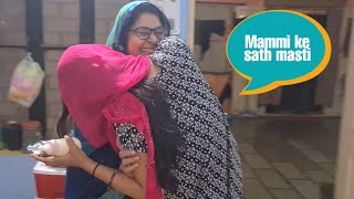 Mammi ke sath masti ||                   Family time ||