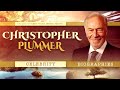 Christopher Plummer Biography - Documentary about Christopher Plummer