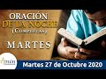 Oración de la Noche de Hoy. Martes 27 de Octubre de 2020. Padre Carlos Yepes