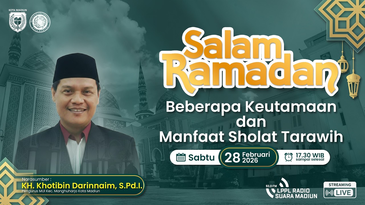 #SalamRamadan X Khazanah Bulan Ramadan I Beberapa Keutamaan dan Manfaat Sholat Tarawih
