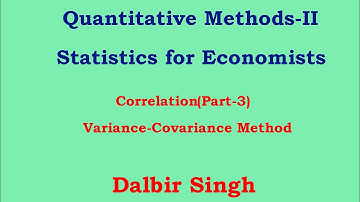 Correlation (Part -3)|Quantitative Methods-II | Statistics for Economists| C.K., Dalbir Singh|