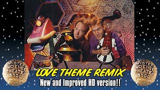 MST3K: Love Theme Remix  #MST3KRMX