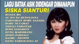 10  Lagu BATAK Asik Didengar Dimanapun - SISKA SIANTURI