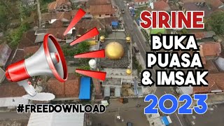 SIRINE BUKA PUASA DAN IMSAK 2023