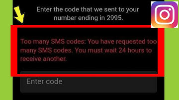 Fix instagram || Too many SMS codes: You have requested too many SMS codes. You must wait